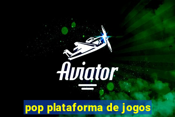 pop plataforma de jogos